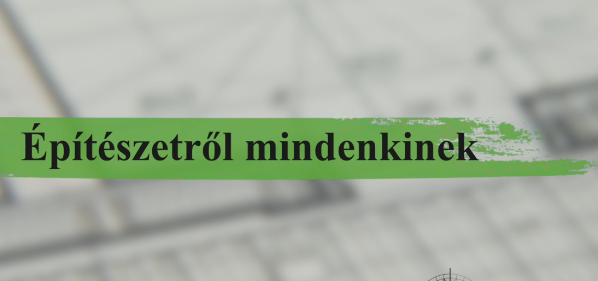 Építészetről mindenkinek szöveg